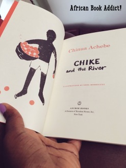 Purchased this Achebe classic for my little cousins over the summer. 'Chike and the River' is suitable for ages 7-11!
