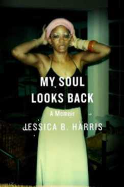 Read blurb/Purchase My Soul Looks Back: A Memoir