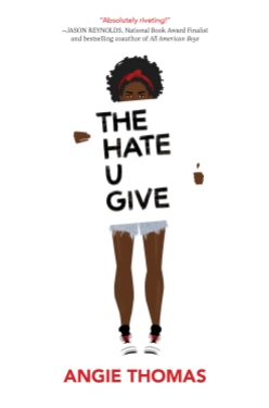 Read blurb/Purchase The Hate U Give