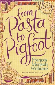 From Pasta to Pigfoot by Frances Mensah-Williams (was featured in Part 1 of the series: https://africanbookaddict.com/2017/03/06/gh-at-60-our-writers-their-books-part-1/)