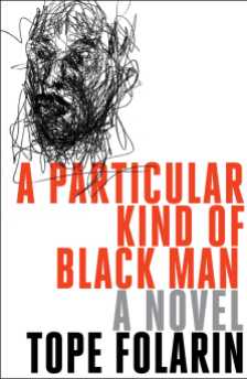 Read blurb/Purchase: A Particular Kind of Black Man