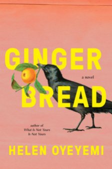 Read blurb/Purchase: Gingerbread: A Novel