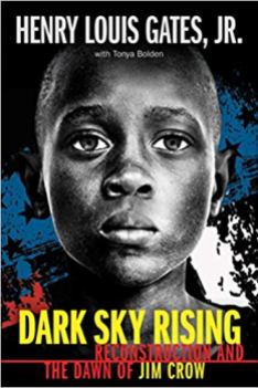 Read blurb/Purchase: Dark Sky Rising: Reconstruction and the Dawn of Jim Crow (Scholastic Focus)