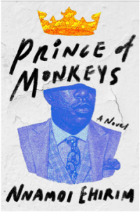 Read blurb/Purchase: Prince of Monkeys: A Novel