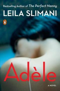 Read blurb/Purchase: Adèle: A Novel