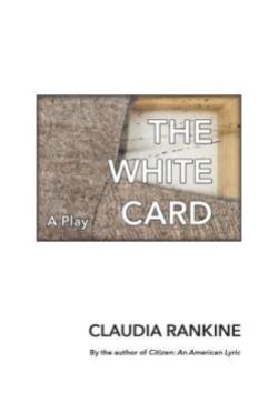 Read blurb/Purchase: The White Card: A Play