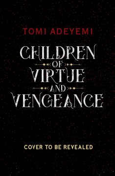 Read blurb/Purchase: Children of Virtue and Vengeance (Legacy of Orisha)
