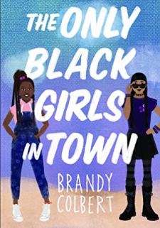 Read blurb/Purchase: The Only Black Girls in Town
