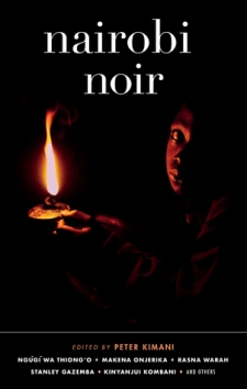 Read blurb/Purchase: Nairobi Noir (Akashic Noir Series)