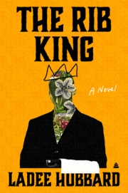 Read blurb/Purchase: The Rib King: A Novel