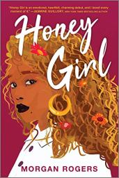 Read blurb/Purchase: Honey Girl: A Novel
