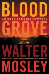 Read blurb/Purchase: Blood Grove (Easy Rawlins, 15)