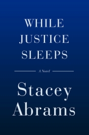 Read blurb/Purchase: While Justice Sleeps: A Novel